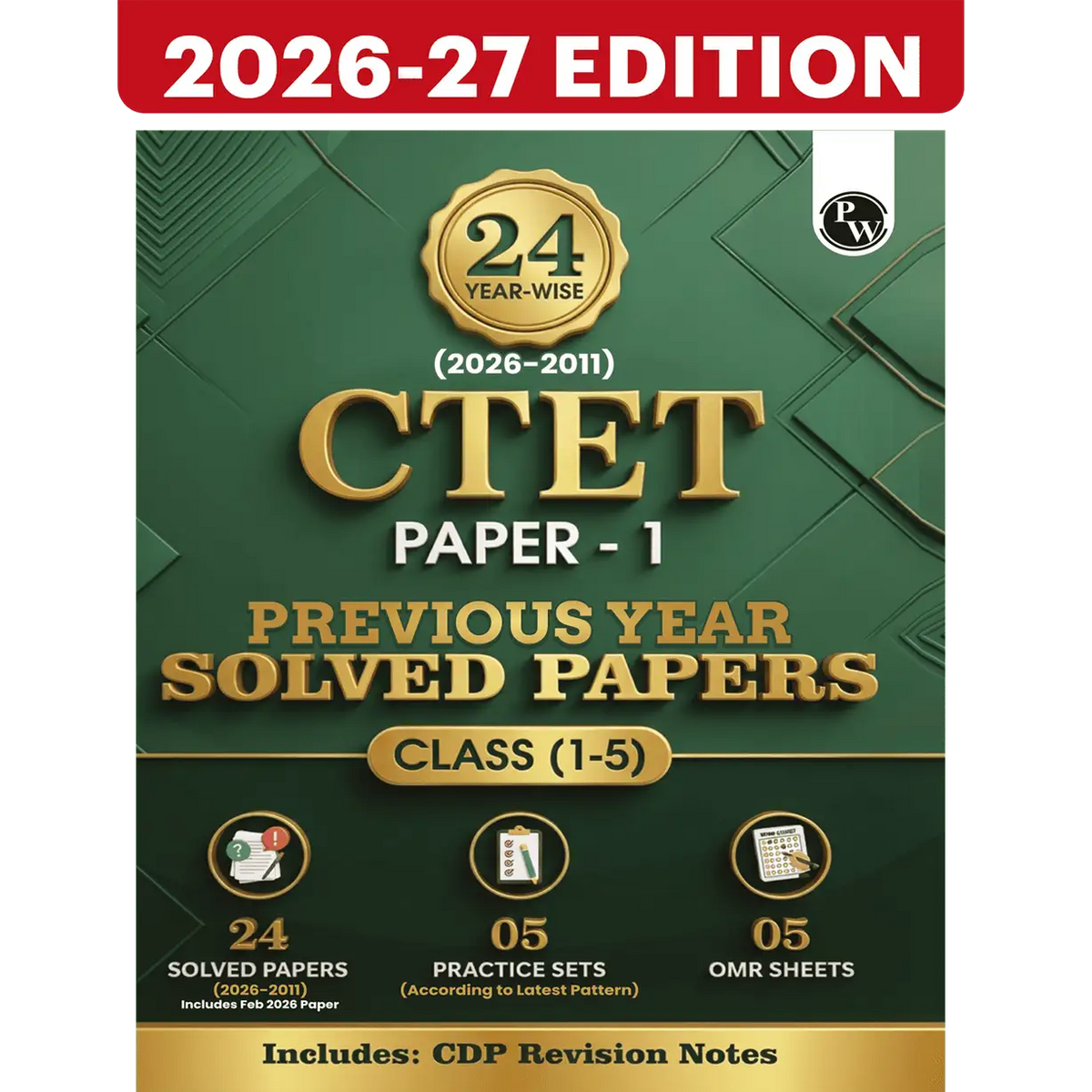 PW CTET Paper 1 (Class 1 – 5) 24 Previous Year Solved Papers 2026-2011 Hindi Edition | Includes CDP Revision Notes | 5 Practice Sets | 5 OMR Sheets | PYQ Questions
By PW