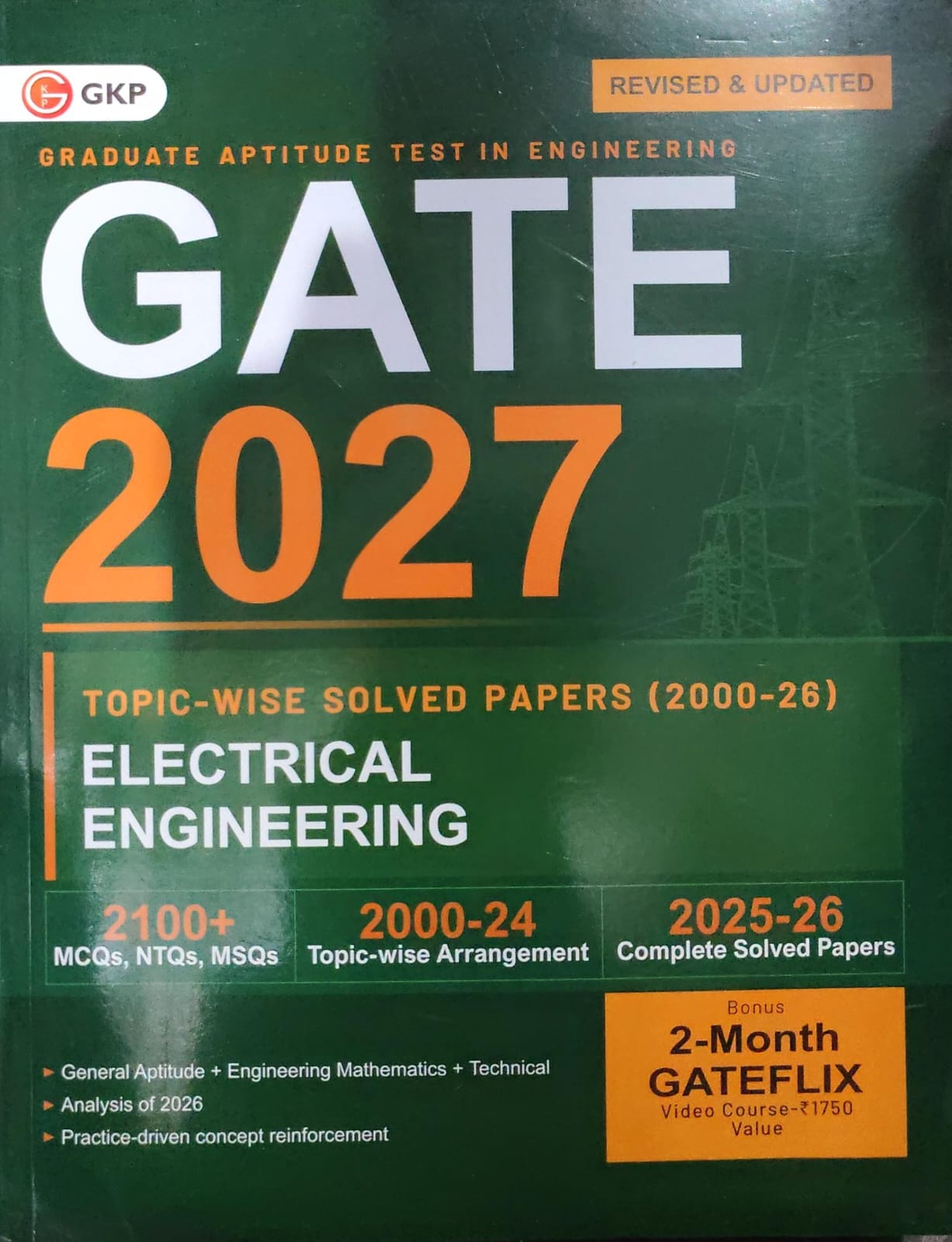 GKP GATE 2027 Electrical Engineering - Topic-wise Solved Papers 2000-26 - Revised & Updated Edition - 2100+ MCQs, NTQs, MSQs with 2025-26 Complete Solved Papers & Bonus 2-Month GATEFLIX Video Course