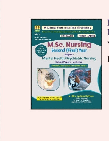 M.Sc. Nursing Second (Final) Year  
_Subject: Mental Health (Psychiatric) Nursing_  
_Solved Papers - Unitwise_  
_Completely New Revised and Updated Edition_  
_Edition 2026 | Elite Success Series_
Bhargava publication, Jaipur 
Mrs. Jyotsana Rathore