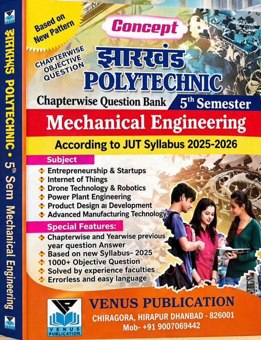 Jharkhand Polytechnic 5th Semester Mechanical Engineering Chapterwise Question Bank | JUT Syllabus 2025–2026 | Venus Publication