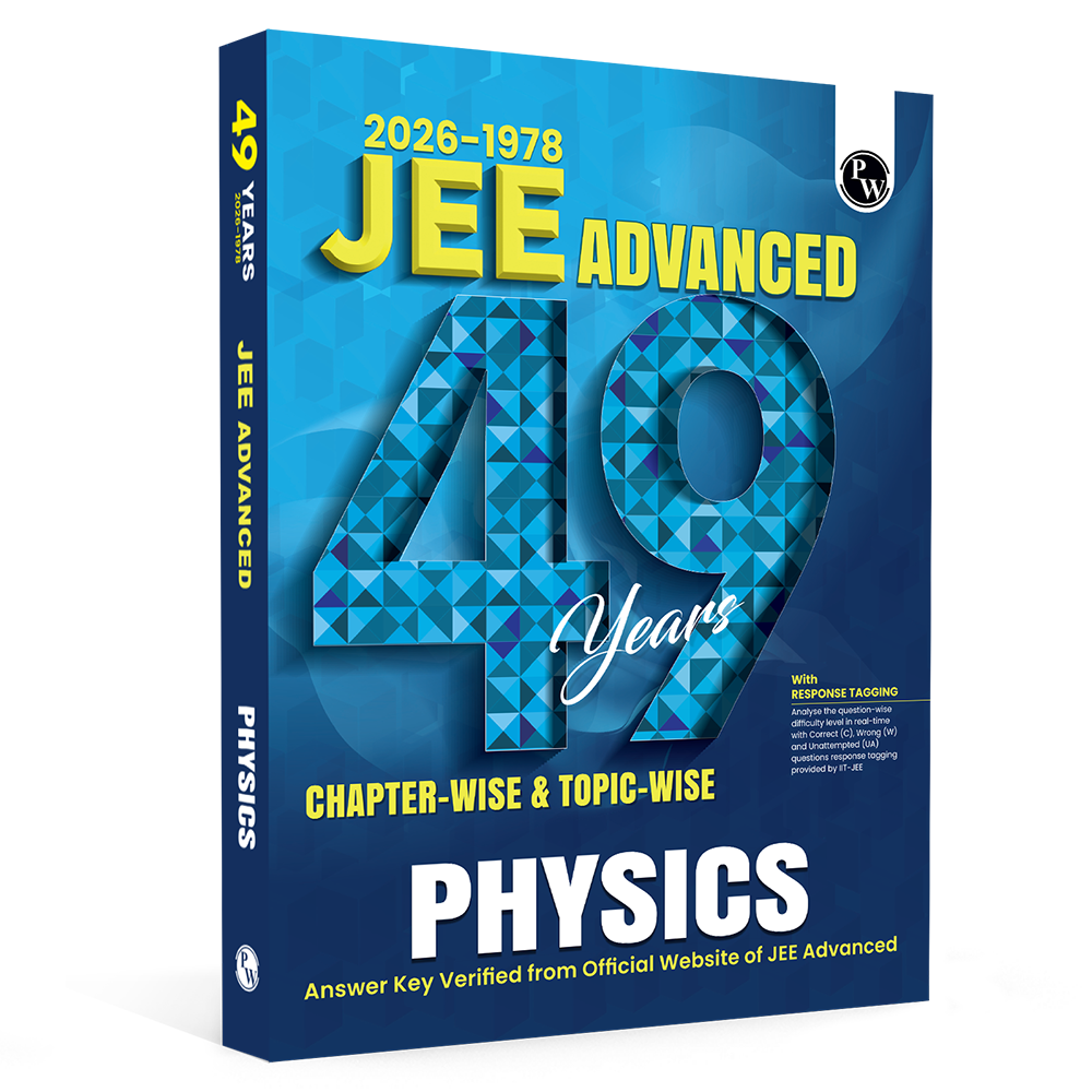 PW 49 Years JEE Advanced Physics PYQ Book Chapterwise & Topicwise Solved Papers (1978-2026) | PYQ with Detailed Solutions | Previous Year Questions for IIT JEE Advanced Exam
By PW