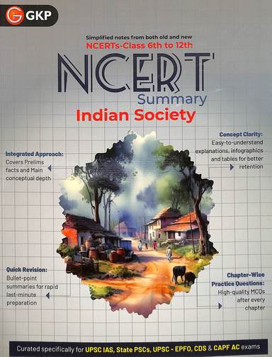 Ncert Summary Indian Society Class 6 To 12 : Upsc Ias State Pscs Upsc-Epfo Cds &(GKP)