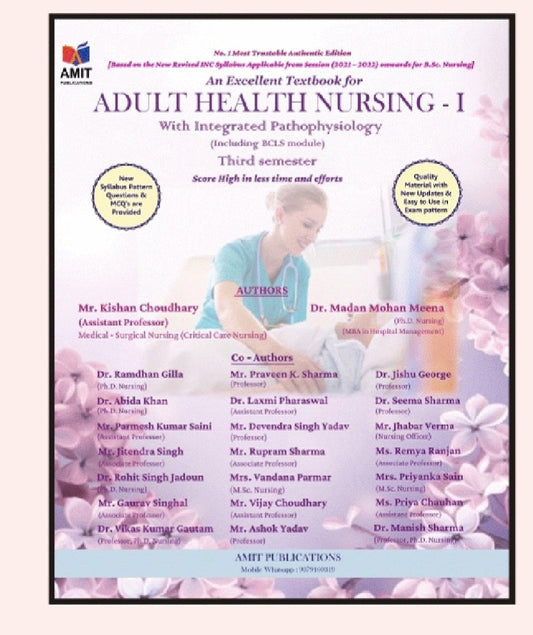 An Excellent Textbook for Adult Health Nursing - I With Integrated Pathophysiology (Including BCLS Module) - Third Semester - Based on New Revised INC Syllabus 2021-2022 for /B.Sc. Nursing - With MCQs & New Syllabus Pattern Questi