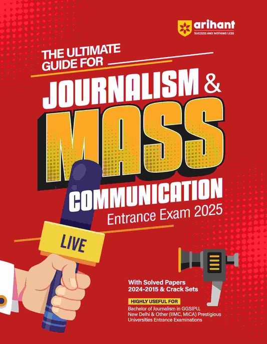 Journalism & Mass Communication Entrance Exam 2025 | Study Guide with Solved Papers 2024-2015 & Crack Sets
