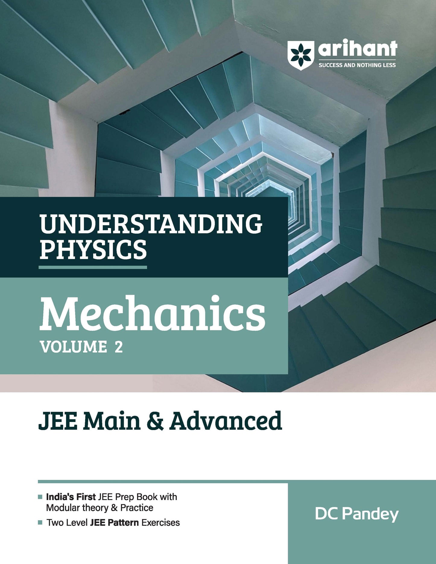 Understanding Physics Mechanics Volume 2 for JEE Main & Advanced 2027 | Modular Theory, Concept Practice & Two-Level JEE Pattern Exercises | DC Pandey| Arihant