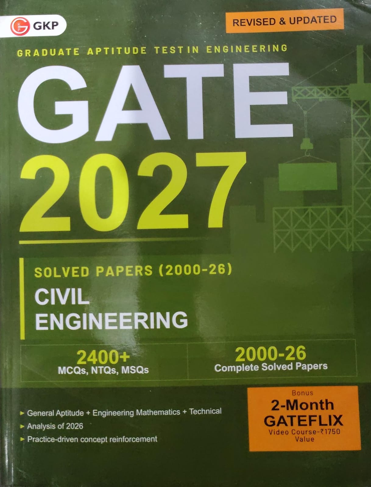 GKP GATE 2027 Civil Engineering - Solved Papers 2000-26 - Revised & Updated - 2400+ MCQs, NTQs, MSQs - With Analysis of 2026 & Bonus 2-Month GATEFLIX Video Course