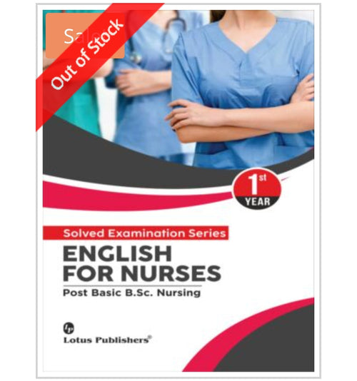 Solved Examination on Series - ENGLISH FOR NURSES for Post Basic B.Sc. Nursing - 1st YEAR  
Publisher:  
Lotus Publishers  
Author:  
Not listed on the cover
