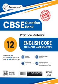 Together with CBSE Class 12 English Core Question Bank / Study Material 2025-2026 Exam (Based on the Latest Syllabus)