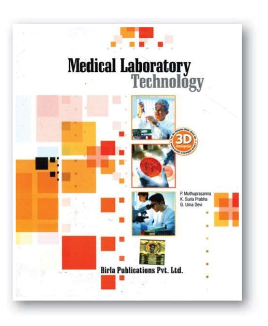 Medical Laboratory Technology | P. Muthuprasanna, K. Surja Prabha, G. Uma Devi | Birla Publications