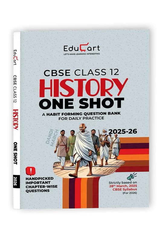 Educart CBSE Class 12 HISTORY One Shot Question Bank 2026 ( Includes  PYQ for 2025- 26)
