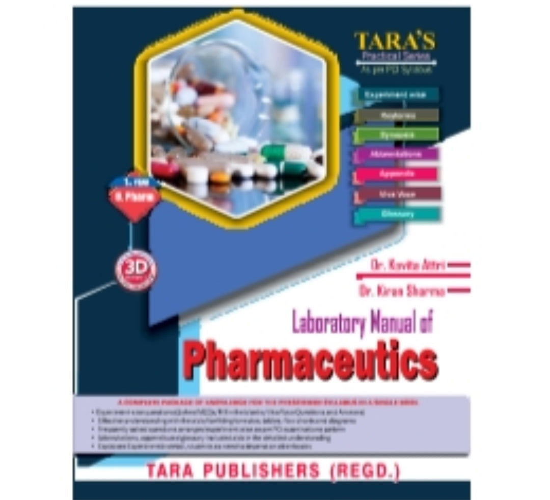 Laboratory Manual of Pharmaceutics | Practical Book | 1st Year /B.Pharm | Dr. Kavita Attri & Dr. Kiran Sharma | Tara's Practical Series | Tara Publishers (Regd.)