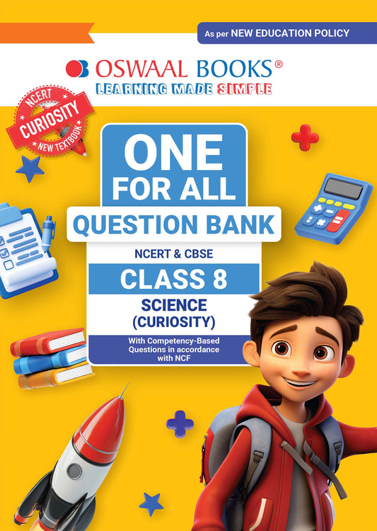 CBSE Class-8 One for All Science (Curiosity) For 2025-26 Exam | As Per Latest NCERT & CBSE Syllabus | Chapter-Wise Question Bank, Revision Notes, Theory, Diagrams & Competency Based Questions (oswaal publication)