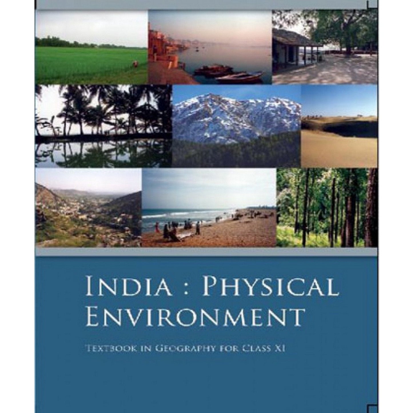 India : Physical Environment - Textbook in Geography for Class XI(NCERT)