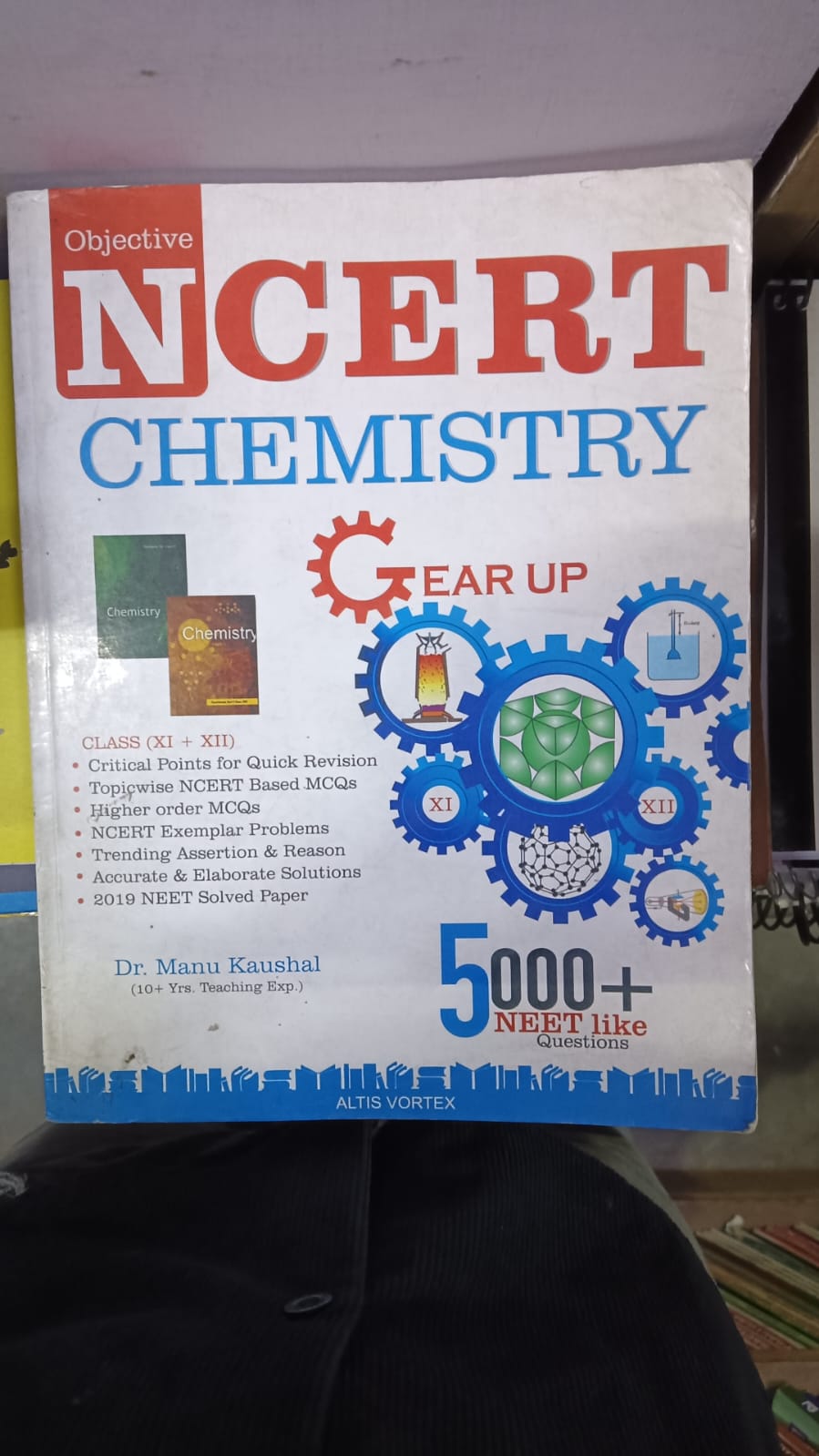 Objective NCERT Chemistry (Gear Up), Class XI + XII