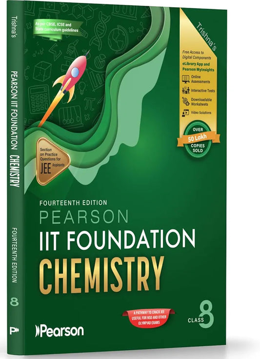 Pearson'26 IIT Foundation Class 8 Chemistry|For JEE, NTSE & Olympiad Exams|Includes JEE Practice Questions| Free acess to 7 Online Assessments, 30 ... Pearson MyInsights & elibrary|14th edition