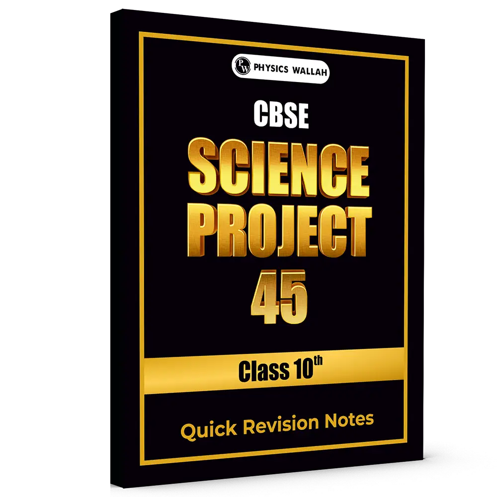 PW CBSE Class 10 Science Project 45 Quick Revision Notes 2025-26 | Handwritten Notes, Final Revision | Most Important Questions
By PW