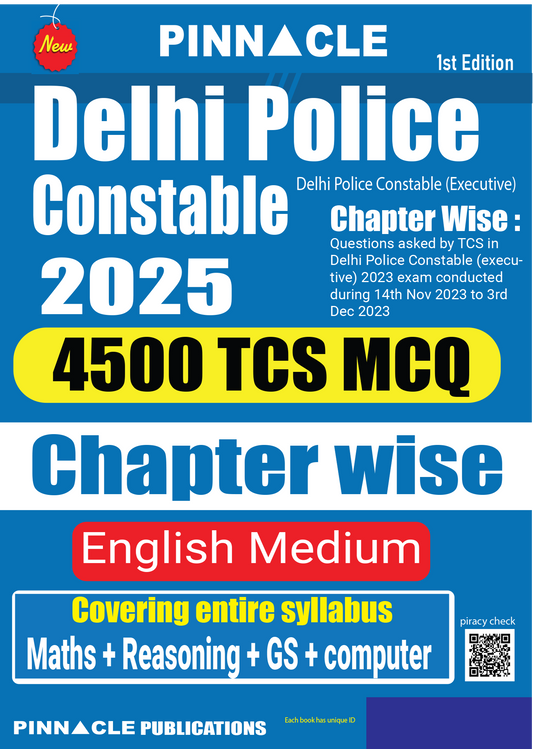 Delhi Police Constable 2025 : 4500 TCS MCQ Chapter wise 1st edition English medium|PINNACLE