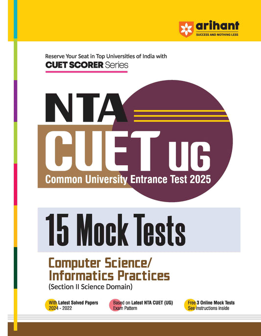 NTA CUET-UG Entrance Exam 2025 - Computer Science / Informatics Practices - 15 Mock Tests - (Section II Science Domain) | English Medium