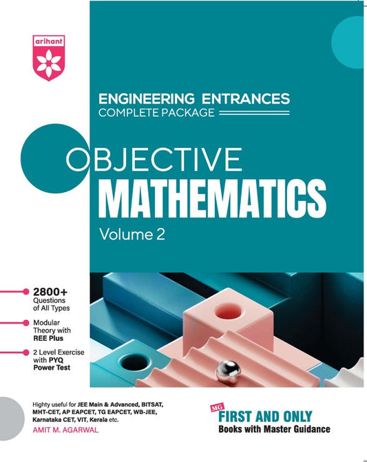 `Arihant Objective Mathematics Volume 2 for JEE Main, Advanced, BITSAT, MHT-CET | 2800+ Questions | Amit M. Agarwal | Engineering Entrances`