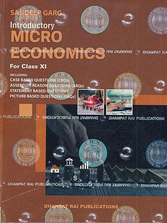 Introductory Micro Economics for class 11th - by Sandeep Garg (2025-26 Examination)