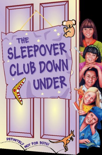 The Sleepover Club Down Under Author: Fiona Cummings Series: The Sleepover Club, Book 27 (NOVEL)