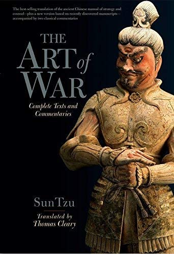 The Art of War: Complete Texts and Commentaries  Author: Sun Tzu (Novel)