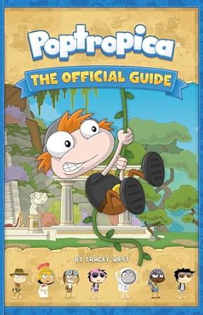Poptropica: The Official Guide Author: Tracey West (NOVEL)