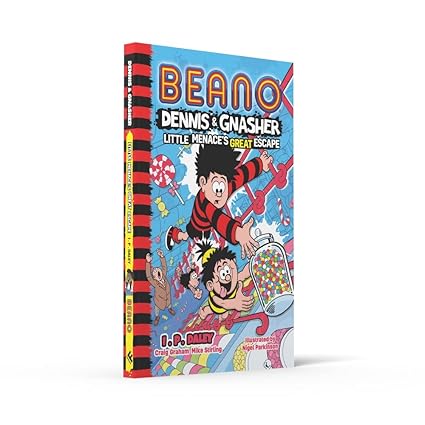 Beano Dennis & Gnasher: Little Menace’s Great Escape Authors: J.P. Raby, Craig Graham, Mike Stirling Illustrator: Nigel Parkinson Publisher: Beano   (NOVEL)
