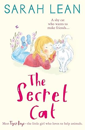 The Secret Cat Author: Sarah Lean (NOVEL)