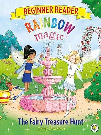 Rainbow Magic Beginner Reader: The Fairy Treasure Hunt      Author: Daisy Meadows      Illustrator: Georgie Ripper  (NOVEL)