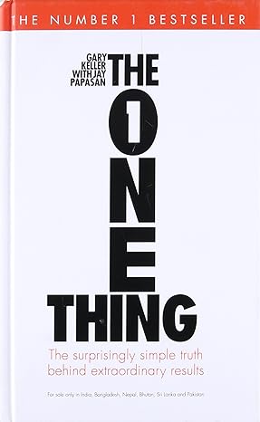 THE ONE THING BY GARY KELLER WITH JAY PAPSAN (NOVEL)