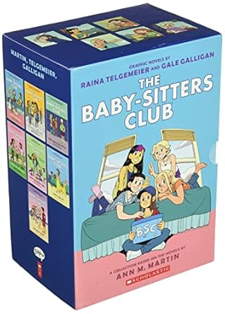 The Baby-Sitters Club graphic novels by Ann M. Martin, Raina Telgemeier, and Gale Galligan (NOVEL)