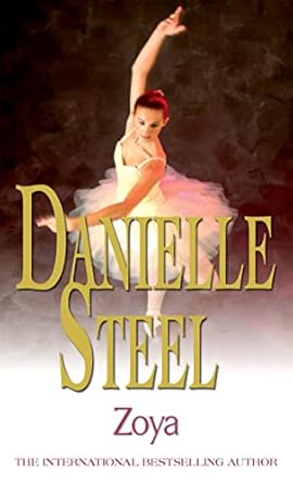 Zoya  Author: Danielle Steel (Novel)