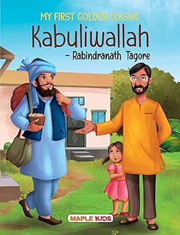 My First Golden Classic: Kabuliwallah  Author: Rabindranath Tagore (NOVEL)