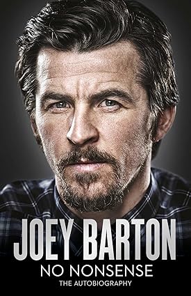 JOEY BARTON AN AUTOBIOGRAPHY By (author) JOEY BARTON (Novel)