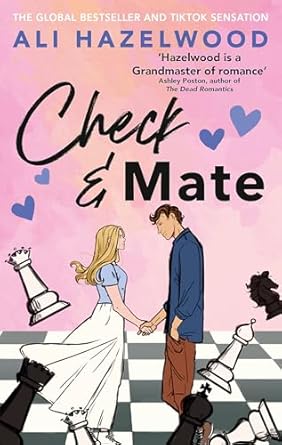 Check & Mate  Author: Ali Hazelwood (NOVEL)
