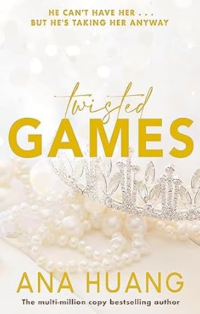 Twisted Games  Author: Ana Huang (Novel)