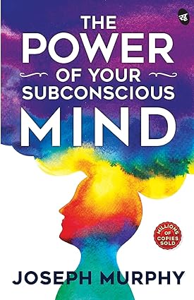 THE POWER OF YOUR SUBCONCIOUS MIND BY JOSEPH MORPHY145 (Novel)