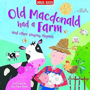 OLD MACDONALD HAD A FARM BY MILES KELLY (NOVEL)