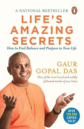 LIFE'S AMAZING SECRETS By (author) GAUR GOPAL DAS (NOVEL)