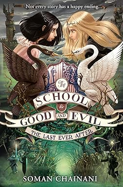 SCHOOL FOR GOOD AND EVIL By (author) SOMAN CHAINANI , (Novel)