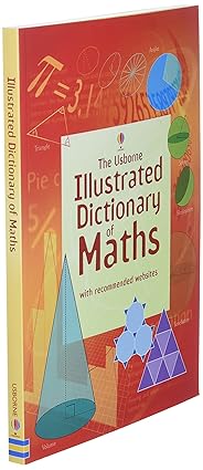 USBORNE ILLUSTRATED  DICTIONARY OF MATHS By (author) Tori Large (NOVEL)