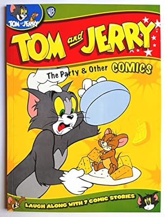 Tom and Jerry: The Party & Other Comics Publisher: Warner Bros. (NOVEL)