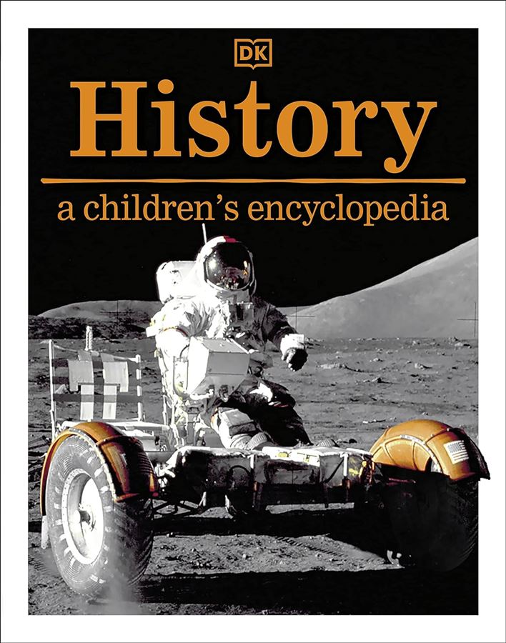 History: A Children's Encyclopedia  Publisher/Author: DK [Dorling Kindersley] (NOVEL)