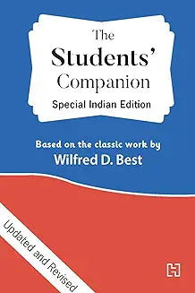The Students’ Companion – Special Indian Edition Based on the work of: Wilfred D. Best AUTHOR: MIDDLE (NOVEL)