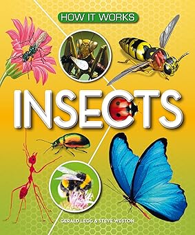 Insects  Authors: Gerald Legg & Steve Weston (NOVEL)