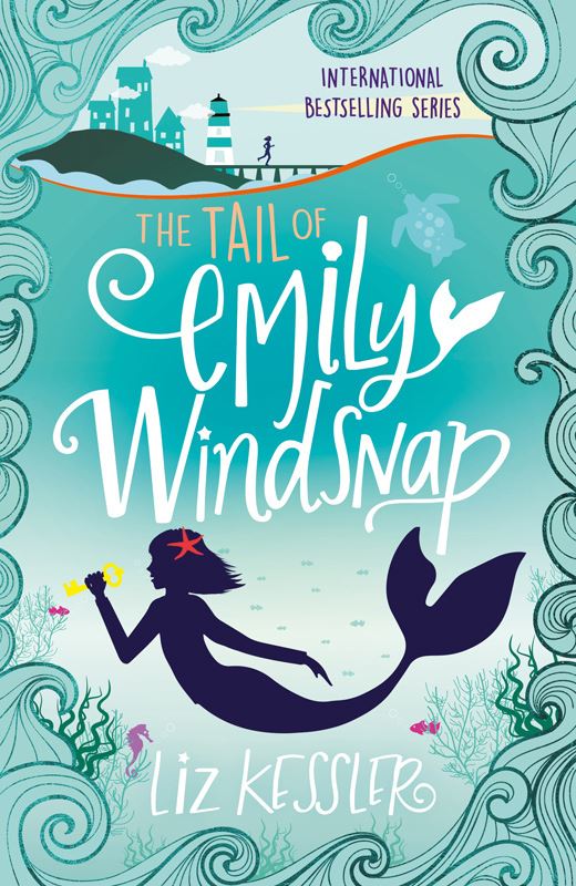 The Tail of Emily Windsnap      Author: Liz Kessler   (NOVEL)